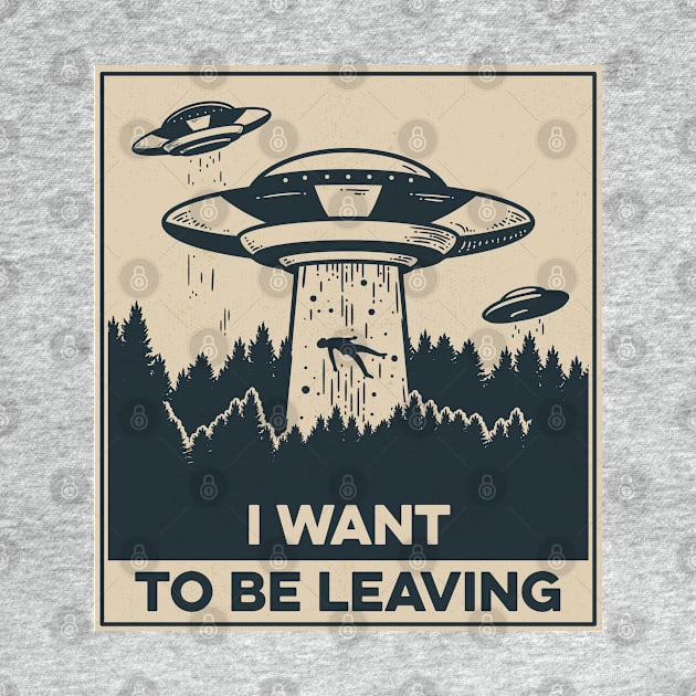 I Want To Be Leaving by OldTony